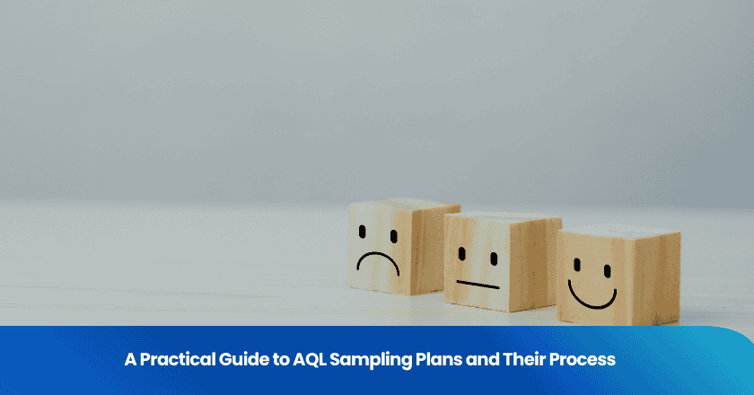 A Practical Guide to AQL Sampling Plans and Their Process